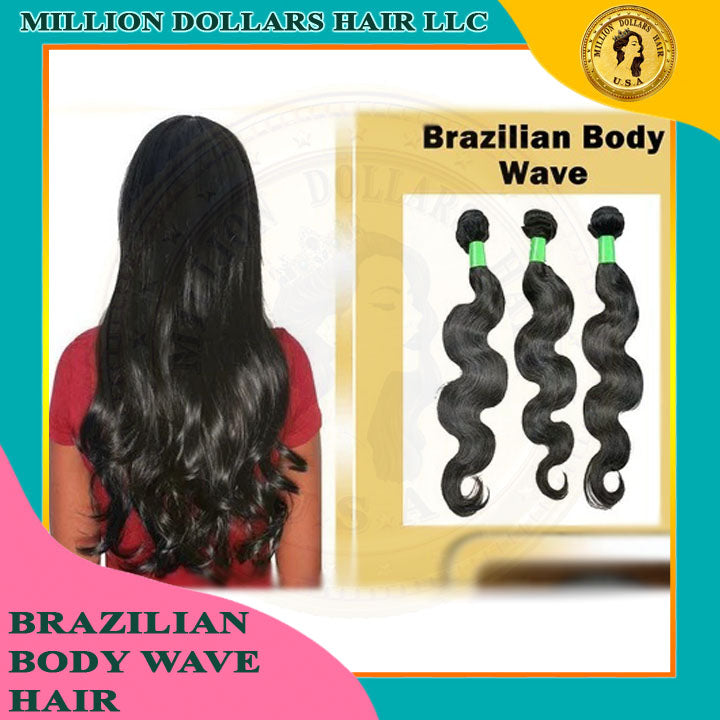Brazilian Body Wave Hair | Body Wave Hair | Million Dollars Hair LLC